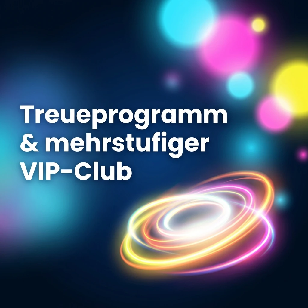 Treueprogramm & mehrstufiger VIP-Club